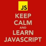 keep-calm-and-learn-javascript